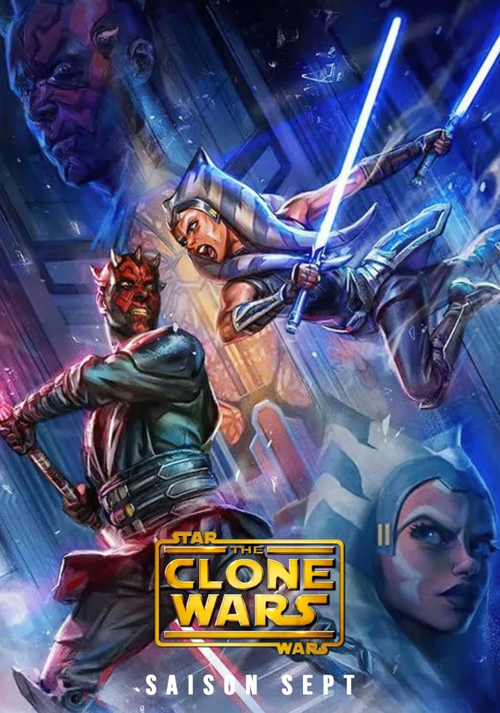 Saison 7 Star Wars The Clone Wars streaming où regarder les épisodes?